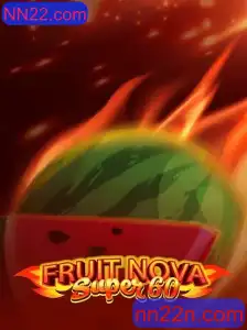Descubra o Fascinante Mundo de FruitNovaSuper60 em NN22.com